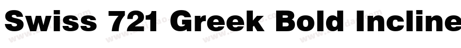 Swiss 721 Greek Bold Inclined BT字体转换